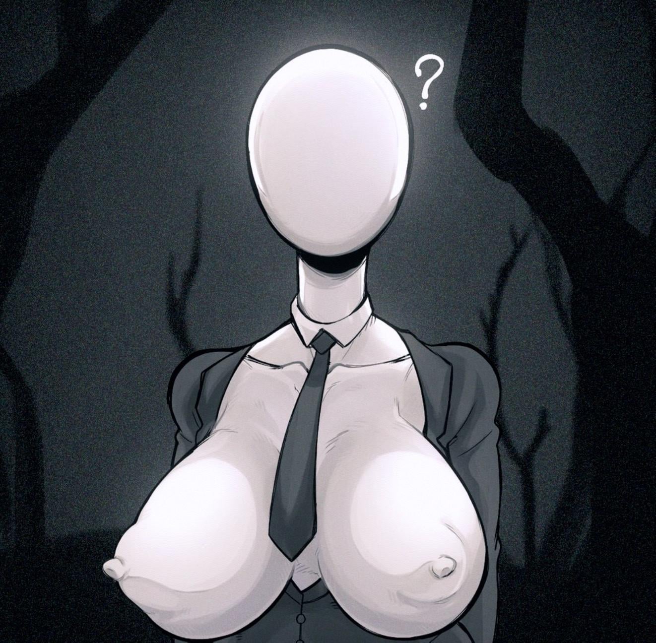 Slender Man’s beautiful tits.